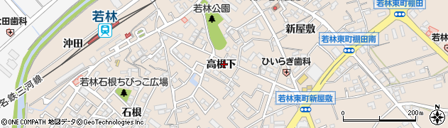 愛知県豊田市若林東町高根下周辺の地図