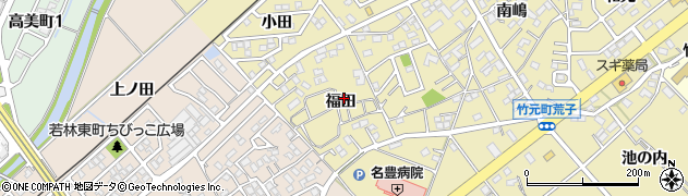 愛知県豊田市竹元町（福田）周辺の地図