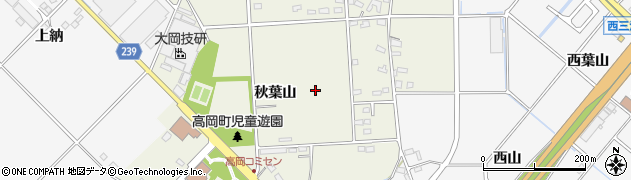 愛知県豊田市高岡町秋葉山周辺の地図
