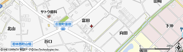 愛知県豊田市広田町富田周辺の地図