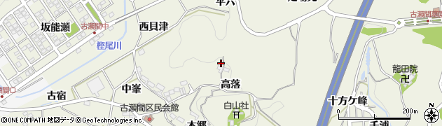 愛知県豊田市古瀬間町高落周辺の地図