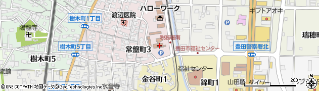 愛知県豊田加茂建設事務所　総務課総務・建設業グループ総務担当周辺の地図