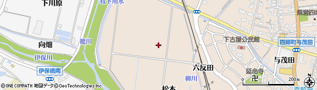愛知県豊田市四郷町松本周辺の地図