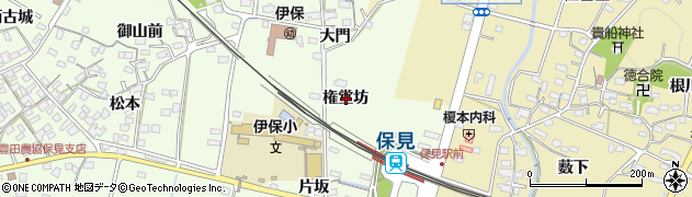 愛知県豊田市保見町権堂坊周辺の地図