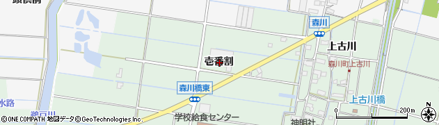 愛知県愛西市森川町壱番割周辺の地図