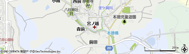 愛知県豊田市本徳町宮ノ越周辺の地図