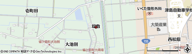愛知県愛西市雀ケ森町堤敷周辺の地図