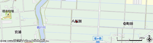 愛知県愛西市雀ケ森町（八反割）周辺の地図