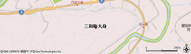 京都府福知山市三和町大身周辺の地図