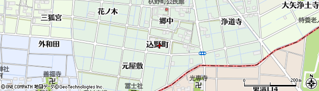 愛知県稲沢市込野町周辺の地図