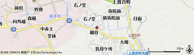 愛知県豊田市上渡合町細首周辺の地図