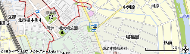 愛知県清須市一場福島周辺の地図