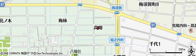 愛知県稲沢市堀之内町（高畑）周辺の地図