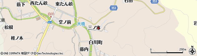 愛知県豊田市白川町三ノ宮周辺の地図
