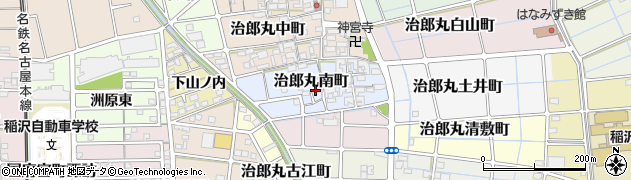 愛知県稲沢市治郎丸南町周辺の地図
