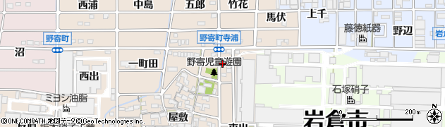 愛知県岩倉市野寄町（東出）周辺の地図