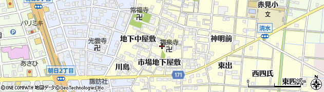 愛知県一宮市大赤見（市場地下屋敷）周辺の地図