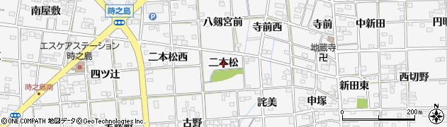 愛知県一宮市時之島（二本松）周辺の地図