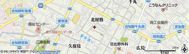 愛知県江南市古知野町北屋敷周辺の地図