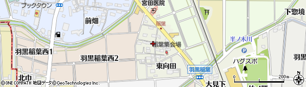 愛知県犬山市羽黒稲葉周辺の地図
