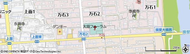 萬里 大垣 フォーラムホテル周辺の地図