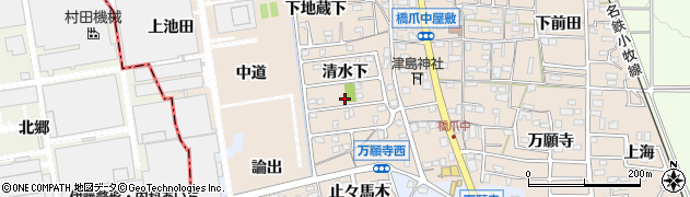愛知県犬山市橋爪清水下周辺の地図