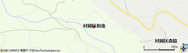 兵庫県香美町（美方郡）村岡区和池周辺の地図