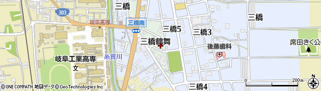 岐阜県本巣市三橋鶴舞87周辺の地図