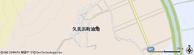 京都府京丹後市久美浜町油池周辺の地図