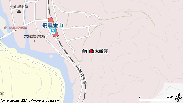 〒509-1614 岐阜県下呂市金山町大船渡の地図