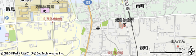 長野県上伊那郡飯島町親町701周辺の地図