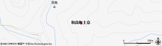 岐阜県郡上市和良町土京周辺の地図