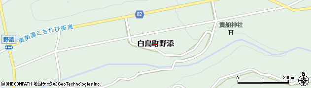 岐阜県郡上市白鳥町野添周辺の地図