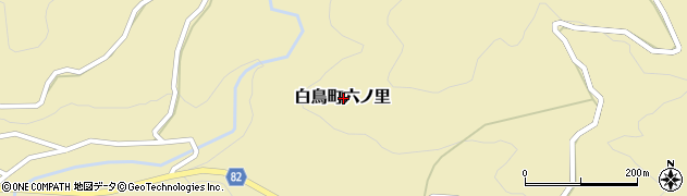 岐阜県郡上市白鳥町六ノ里周辺の地図