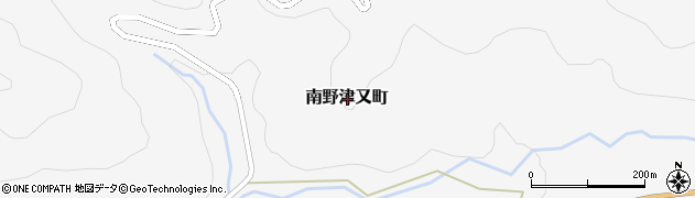福井県福井市南野津又町周辺の地図