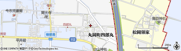 福井県坂井市丸岡町四郎丸周辺の地図
