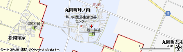 福井県坂井市丸岡町坪ノ内周辺の地図