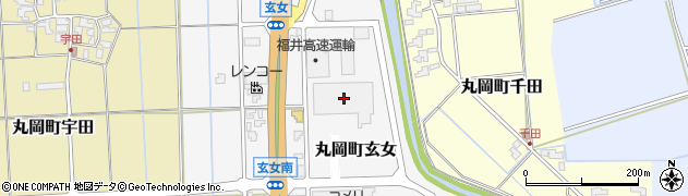 福井県坂井市丸岡町玄女12周辺の地図