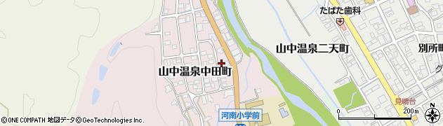 石川県加賀市山中温泉中田町ホ240周辺の地図