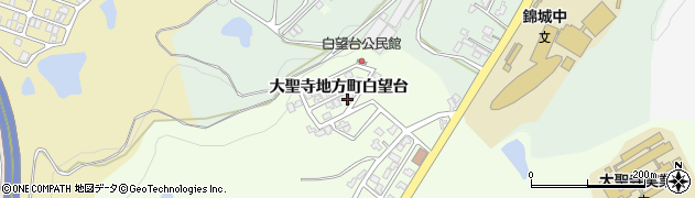 石川県加賀市大聖寺地方町白望台周辺の地図