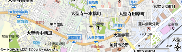 石川県加賀市大聖寺南町（ト）周辺の地図