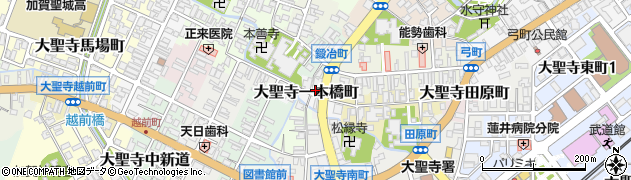石川県加賀市大聖寺一本橋町周辺の地図