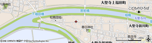石川県加賀市大聖寺上福田町（ヘ）周辺の地図
