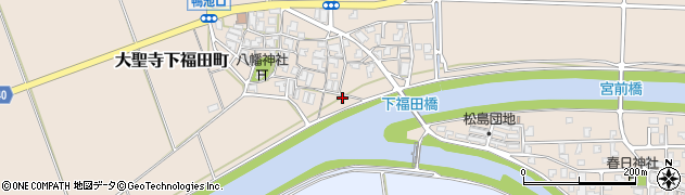 石川県加賀市大聖寺下福田町（チ）周辺の地図