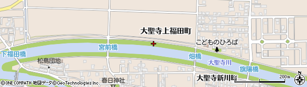 石川県加賀市大聖寺上福田町リ周辺の地図