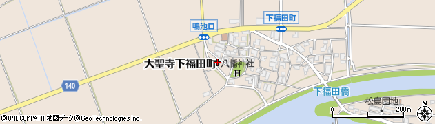 石川県加賀市大聖寺下福田町（ヌ）周辺の地図