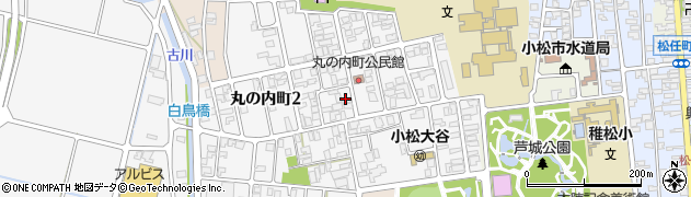 石川県小松市丸の内町周辺の地図