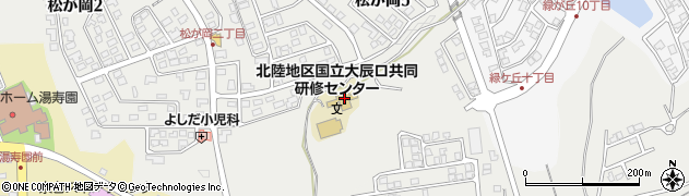 金沢大学　辰口共同研修センター周辺の地図