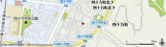 石川県金沢市四十万町北カ47周辺の地図