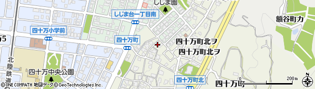 石川県金沢市四十万町北カ73周辺の地図